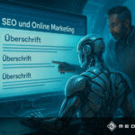 Mann erklärt humanoidem Roboter die Bedeutung von H1-, H2- und H3-Überschriften auf einem Bildschirm mit dem Thema SEO und Online Marketing.